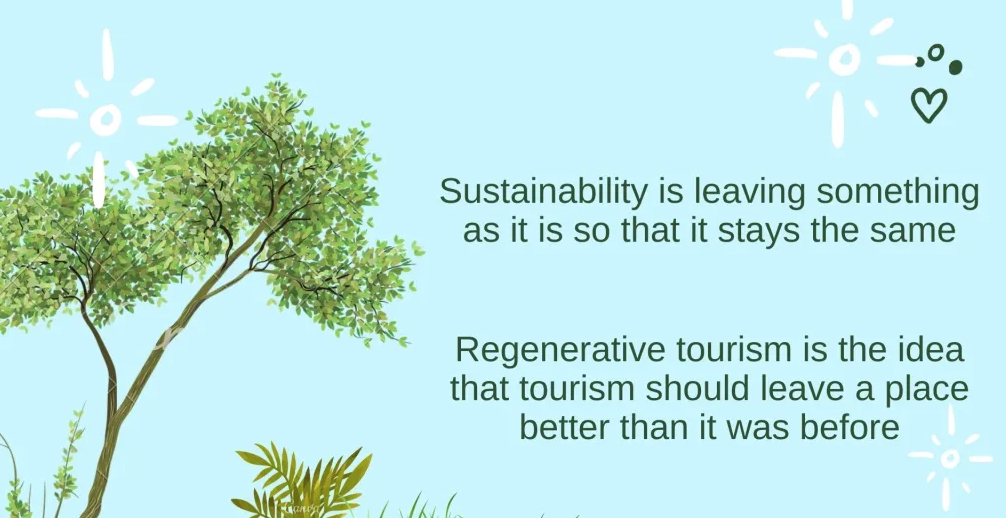 Regenerative Tourism Regenerative Tourism
